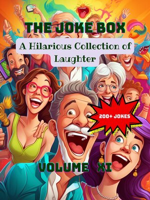 cover image of The Joke Box: A Hilarious Collection of Laughter, Volume XI